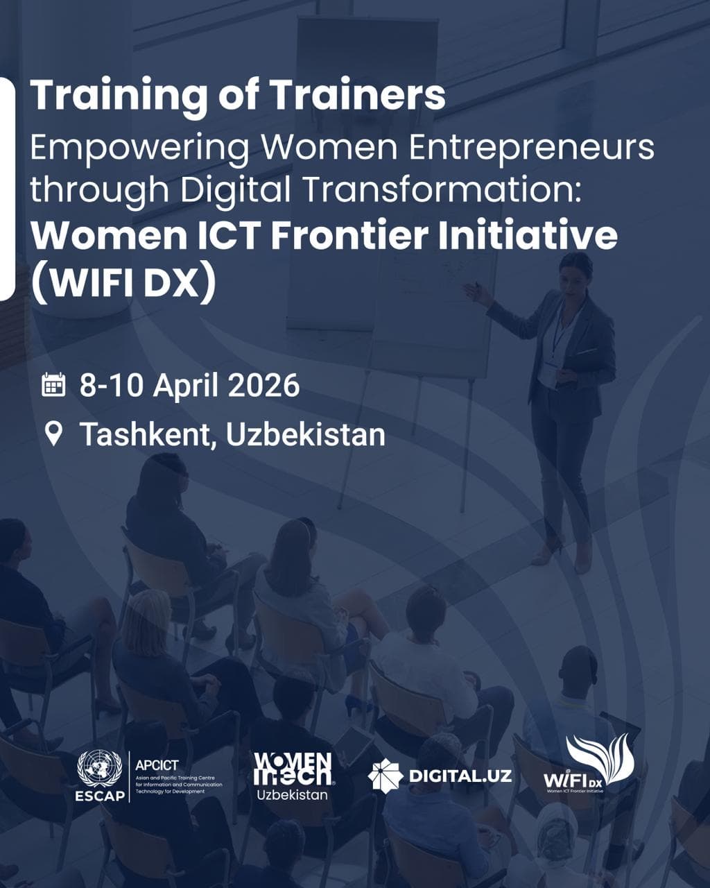 Tashkent to Host International Program Supporting Women’s Entrepreneurship Through Digital Transformation