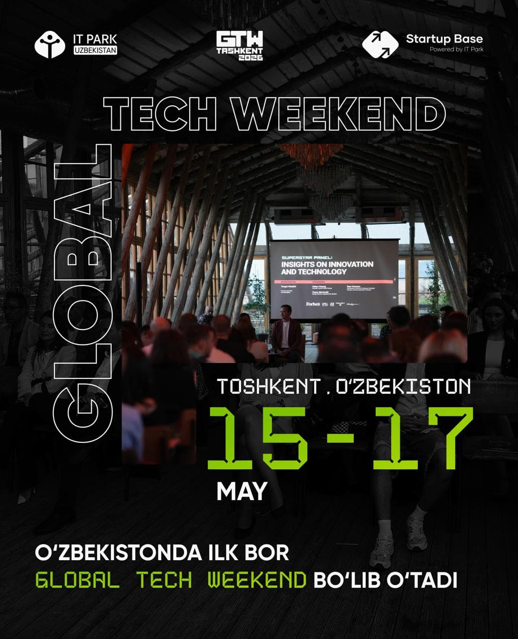 Global Tech Weekend ilk bor O‘zbekistonda o‘tkaziladi