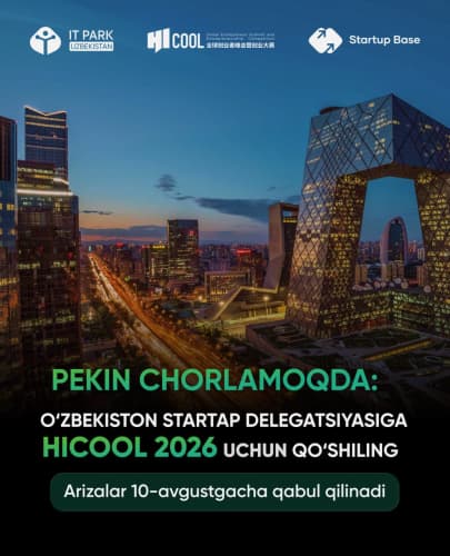 IT Park Uzbekistan Announces Application Process for Startups Seeking to Participate in the HICOOL 2026 International Summit